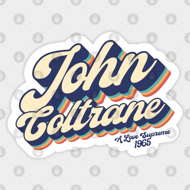 John Coltrane - A Love Supreme / Retro Layered 90's Sticker by oemsanex